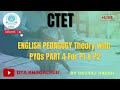 CTET ENGLISH PEDAGOGY Theory with PYQs PART 4 For P1 &amp; P2|DTA BHAGALPUR|BY DR DEVRAJ HARSH