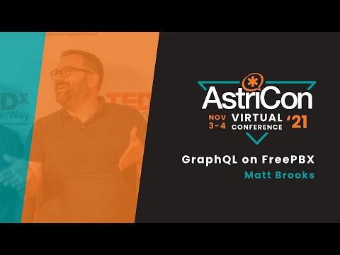 GraphQL on FreePBX – Matt Brooks