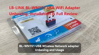 LB-LINK BL-WN151 USB WiFi Adapter Unboxing, Installation Full Review #lblink#wifi #wirelessadapter