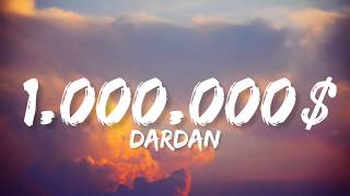DARDAN - 1.000.000 $ (Lyrics)