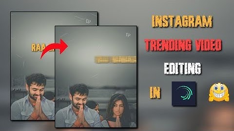 How edit trending video editing in telugu 2021||STAR DP EDITS