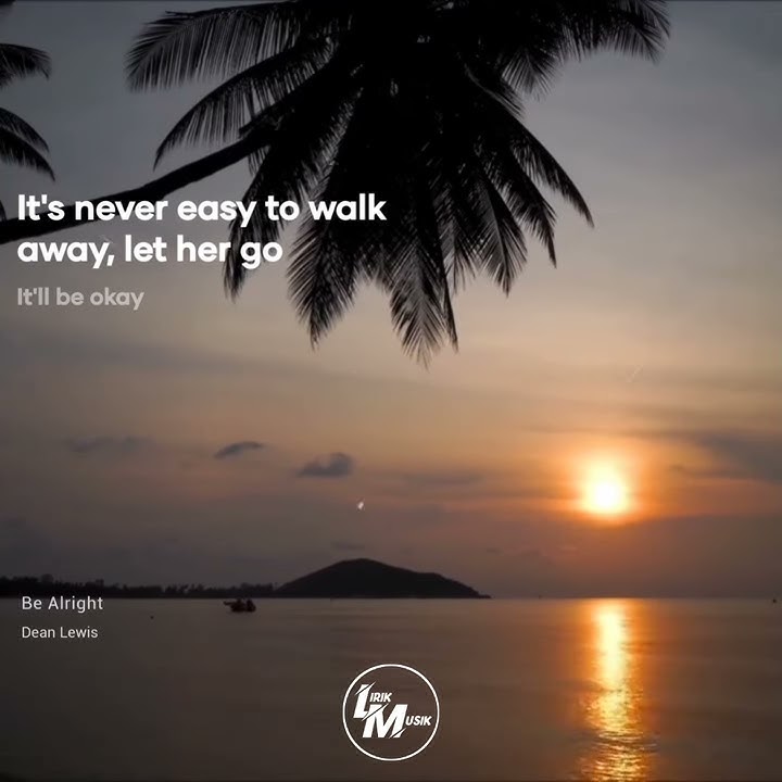 Story Wa lirik lagu Be Alright