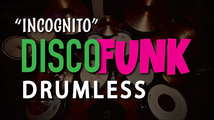 Drumless Funk Disco Track - "Incognito" 125 bpm - Play along songs without drums for practice