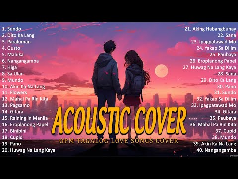 Best Of OPM Acoustic Love Songs 2024 Playlist 1249 ❤️ Top Tagalog Acoustic Songs Cover Of All Time