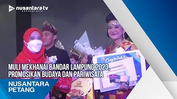 Muli Mekhanai Bandar Lampung 2023, Promosikan Budaya Dan Pariwisata