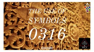 Whence Came You? - 0316 - The Use of Symbols