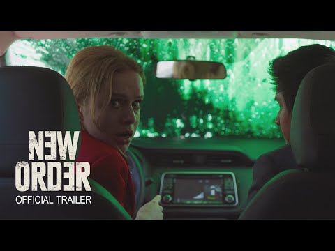 NEW ORDER (Nuevo Orden) | Official Trailer