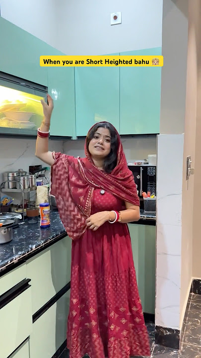 When you are Short heighted bahu 👧🏼🥲 #shorts #ytshorts #sejalgabashorts