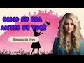 Resumo do livro Como Eu Era Antes de Você