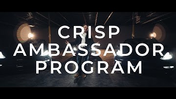 Introducing... THE CRISP AMBASSADOR PROGRAM || Crisp Video
