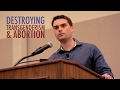 Ben shapiro destroys transgenderism and proabortion arguments