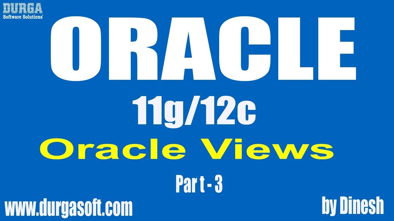 Oracle   Views Part - 3 by Dinesh