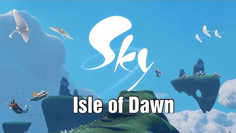 Sky: Children of the Light - Gameplay Walkthrough Part 1 - Tutorial and Realm 1: Isle of Dawn