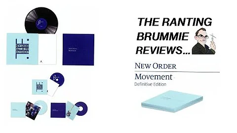 THE RANTING BRUMMIE REVIEWS: NewOrder - Movement: Definitive Edition Box Set