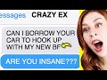 Entitled EXES Oozing With THE AUDACITY - REACTION