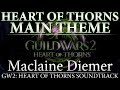 GW2: Heart of Thorns Soundtrack - "Main Theme"