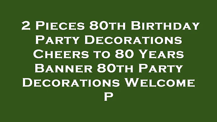 2 Pieces 80th Birthday Party Decorations Cheers to 80 Years Banner 80th Party Decorations Wel Review