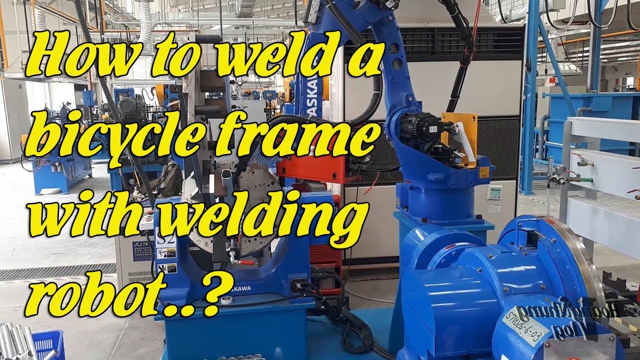 Welding Aluminum Bicycle Frames Hàn khung xe đạp với máy hàn Robot