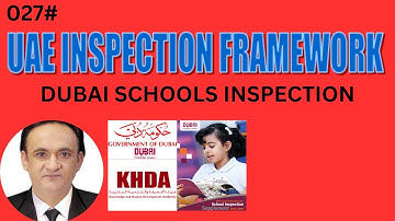 027#UAE SCHOOLS INSPECTION FRAMEWORK|DUBAI GOVERNMENT#dubaischools