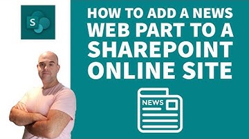 How To Add a News Web Part To a SharePoint Online Site