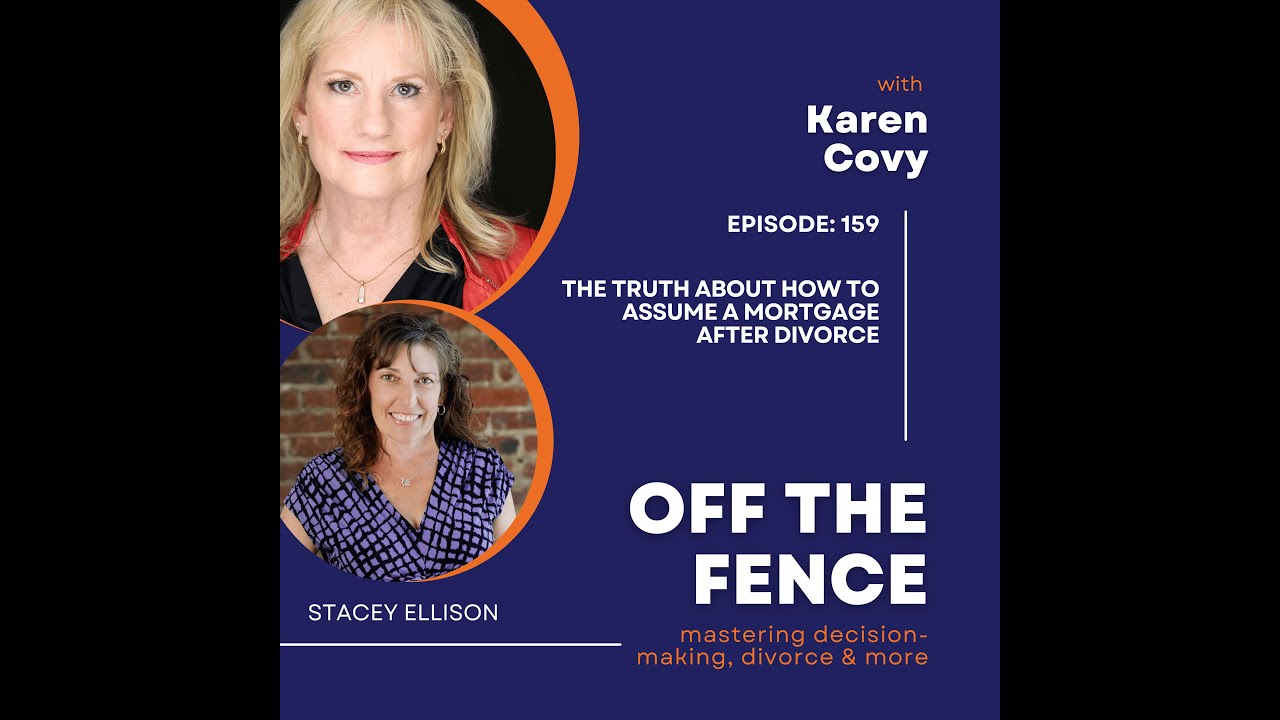 Stacey Ellison - The Truth About How to Assume A Mortgage After Divorce