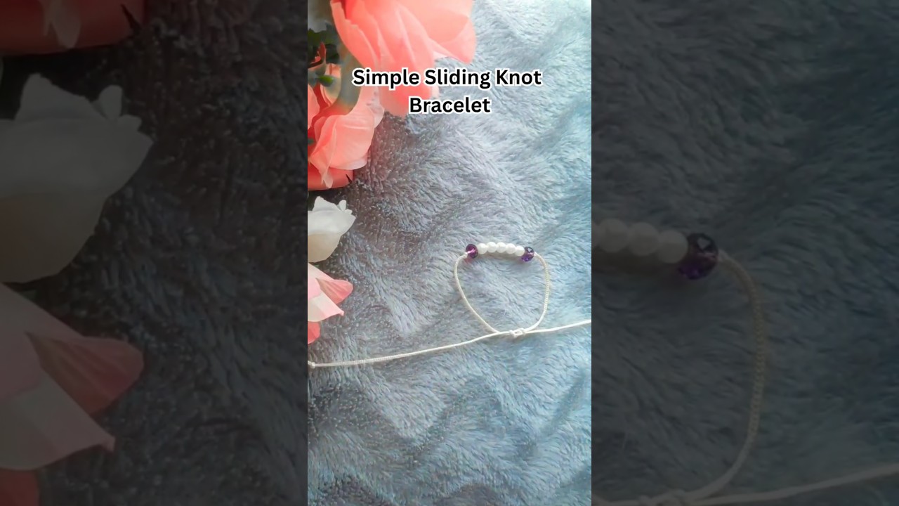 Simple Sliding Knot Bracelet || Thread and Beads 