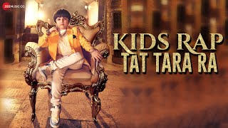 Kids Rap Tat Tara Ra - Official Music Video Tanmay Rishi Shah Dipti Shah Makarand Kadam