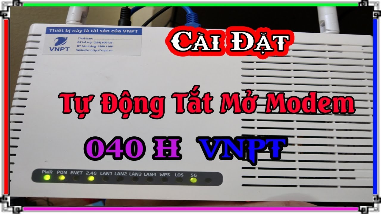 Hiếu WiFi - Cài Đặt Tự Động Tắt Mở Modem WiFi 040H nhà... - youtube