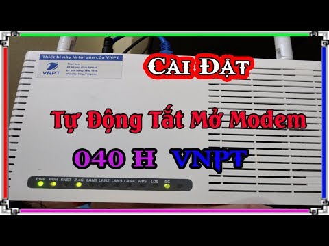 Video Hiếu WiFi - Cài Đặt Tự Động Tắt Mở Modem WiFi 040H nhà... - youtube