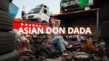 Chili Q ft. Supa Massie - Asian Don Dada (Official Music VIdeo)