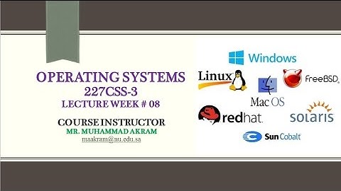 Lecture 08 (Operating Systems)Part B