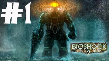 Bioshock 2 - Gameplay Walkthrough - Part 1 - Bad Times In Rapture [HD]