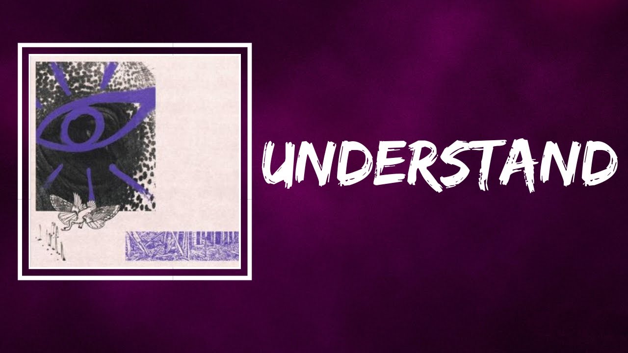 Hippo Campus Understand (Lyrics) YouTube