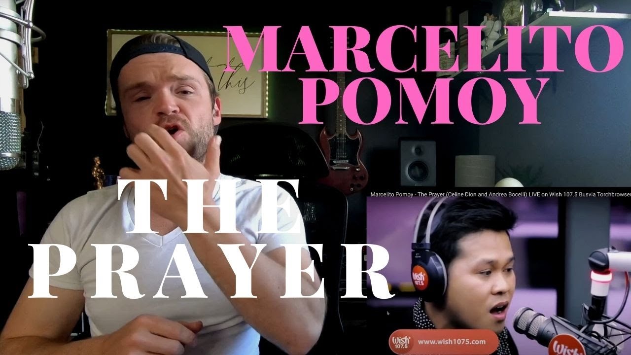MARCELITO POMOY - THE PRAYER (CELINE DION & ANDREA BOCELLI) LIVE ON WISH 107.5 - REACTION
