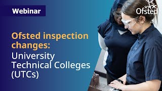 Ofsted education inspection framework: university technical colleges