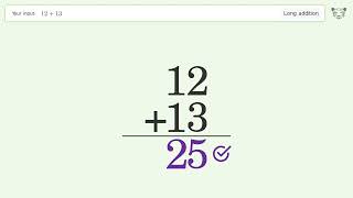 Long Addition Problem 12+13: Step-by-Step Video Solution