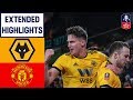 Dominant Wolves' Display Sends United Out! | Wolves 2-1 Manchester United | Emirates FA Cup 18/19