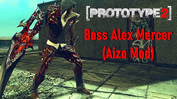 [PROTOTYPE 2] Play as Boss Alex Mercer with Moves (Aizo Mod)