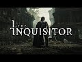 Mon attente jeu de 2024   the inquisitor gameplay fr