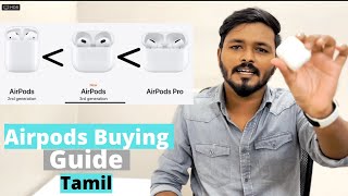 Airpods 2 vs Airpods 3 vs Airpods Pro Review in Tamil || Airpods Buying Guide