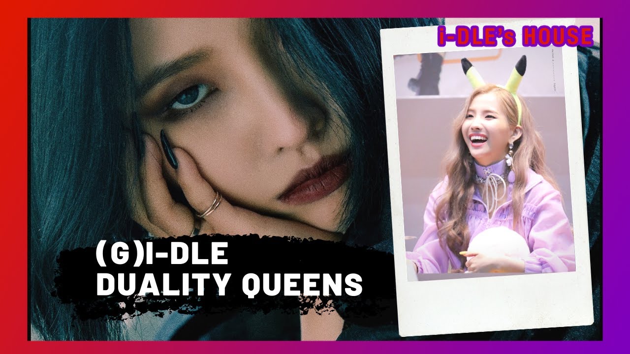 THE DUALITY OF (G)I-DLE