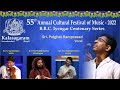 Kalasagaram 55th Annual Cultural Festival of Music - 2022 | Sri Palghat Ramprasad Vocal concert