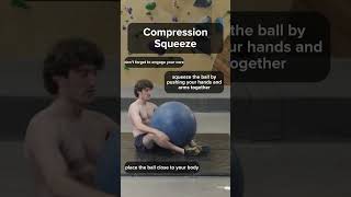 Improve Your Climbing Compression: Quick, Effective Training Drills