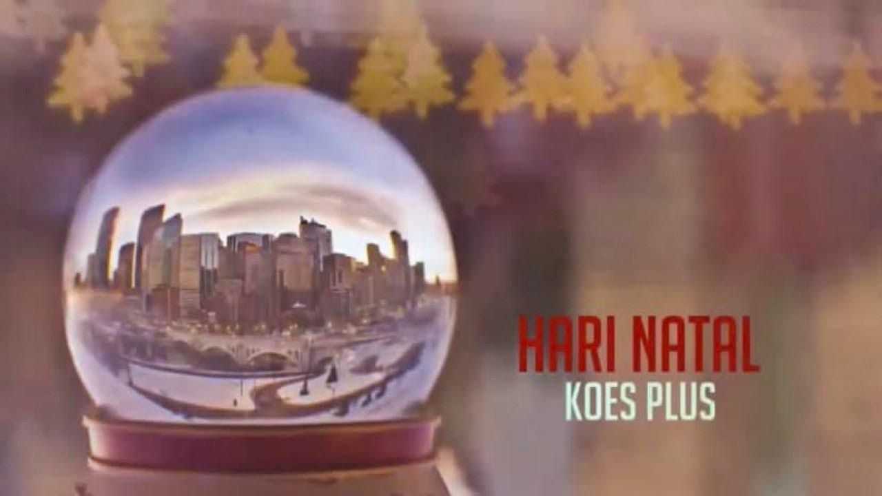 KOES PLUS - HARI NATAL TELAH TIBA & HALELUYAH