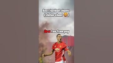 Thumbnail of Best football chants 😂 #shorts #chants #footballchannel