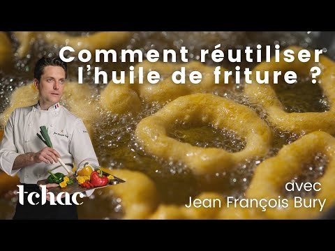 RÉUTILISER L'HUILE DE