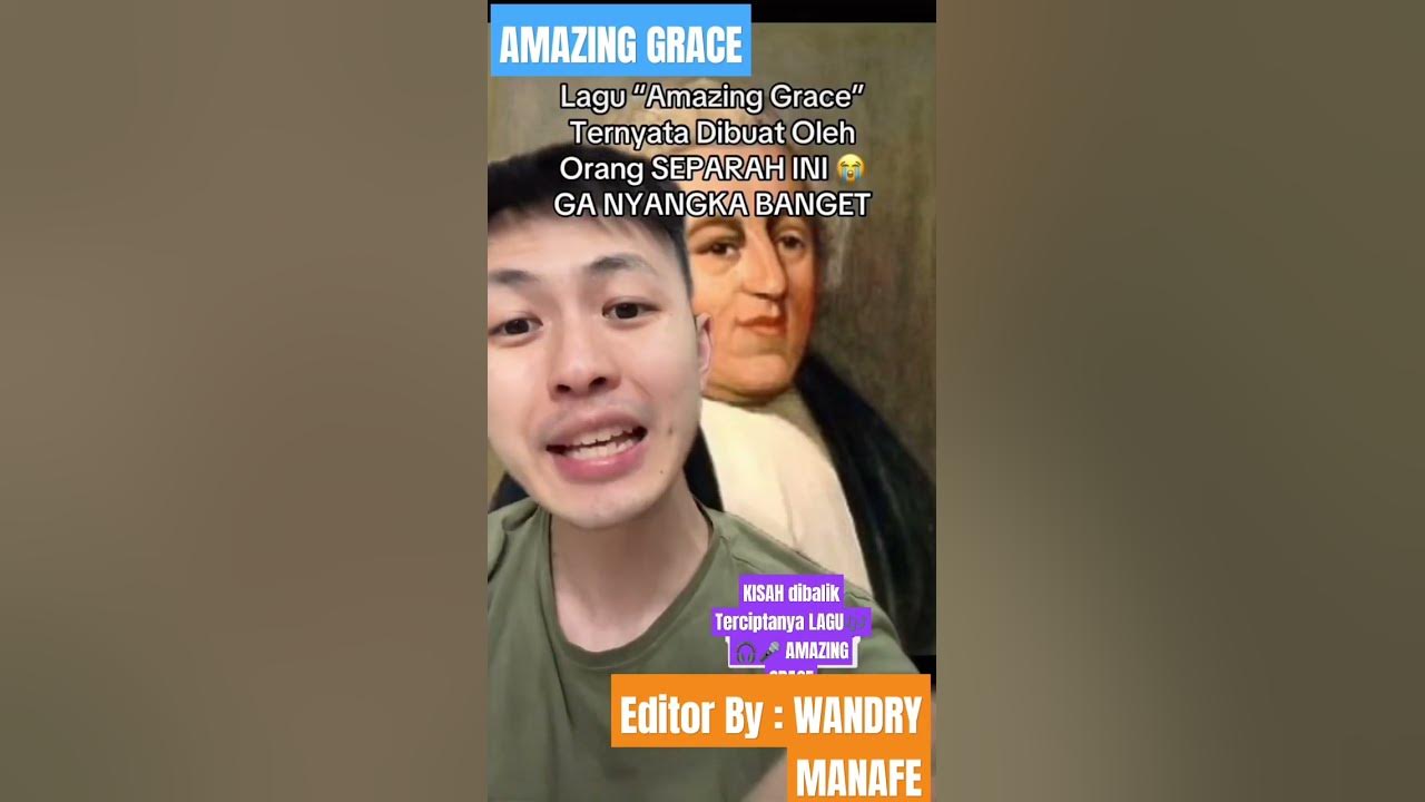 Kisah Dibalik Terciptanya Lagu "AMAZING GRACE" Oleh JOHN NEWTON #amazinggrace #amazinggracestory Kisah Dibalik Terciptanya Lagu "AMAZING GRACE" Oleh JOHN NEWTON #amazinggrace #amazinggracestory