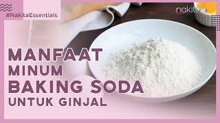 Manfaat Minum Baking Soda Untuk Ginjal