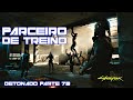 CYBERPUNK 2077 - SERVIÇO: PARCEIRO DE TREINO - DETONADO PARTE 79