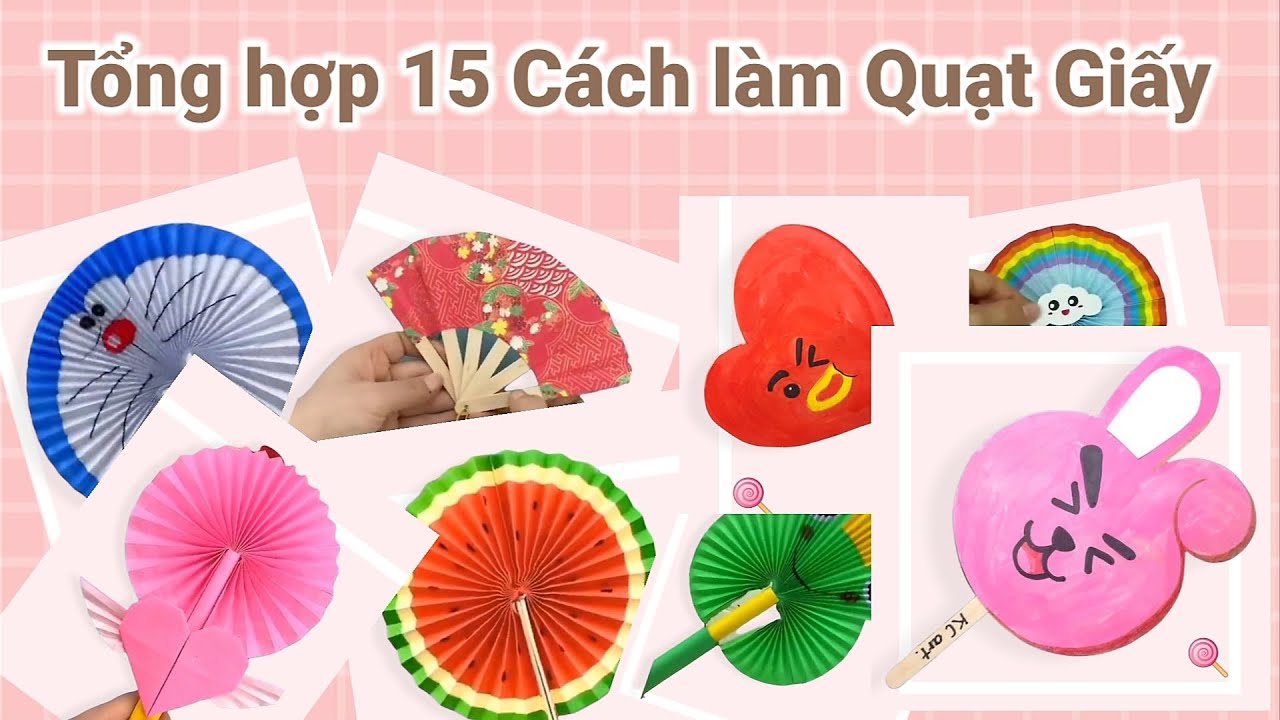 [HotTiktok] Tổng hợp 15 Cách làm Quạt Giấy #164/ Paper... - youtube